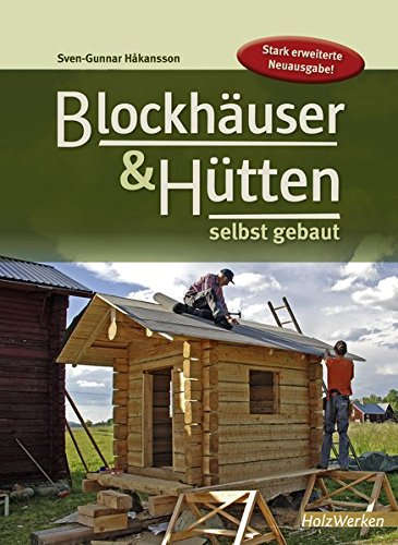 Buch Blockhäuser & Hütten selbst gebaut